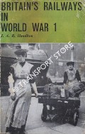 Book cover of Britain's Railways in World War 1  by HAMILTON, J.A.B. 